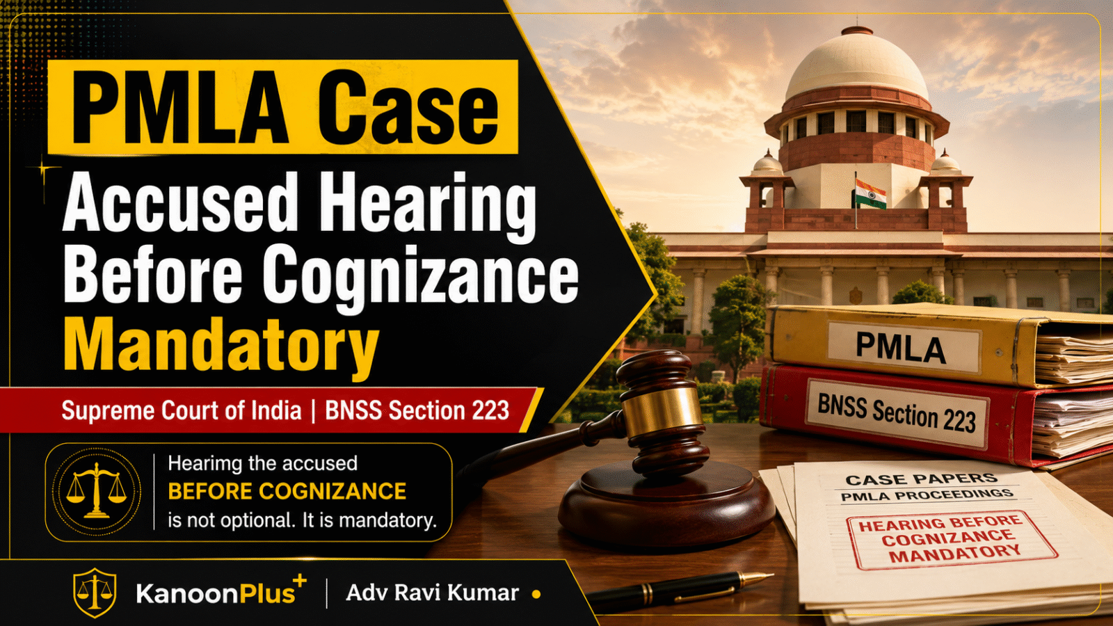 Supreme Court of India ruling on PMLA and BNSS Section 223 requiring accused hearing before cognizance